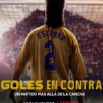 Descargar  Serie: Goles en contra